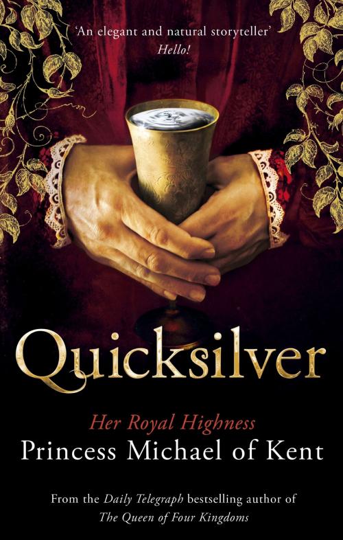 Cover of the book Quicksilver by HRH Michael of Kent, Little, Brown Book Group