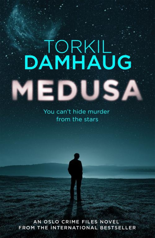 Cover of the book Medusa (Oslo Crime Files 1) by Torkil Damhaug, Headline