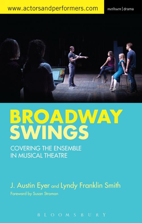 Cover of the book Broadway Swings by Lyndy Franklin Smith, J. Austin Eyer, Bloomsbury Publishing