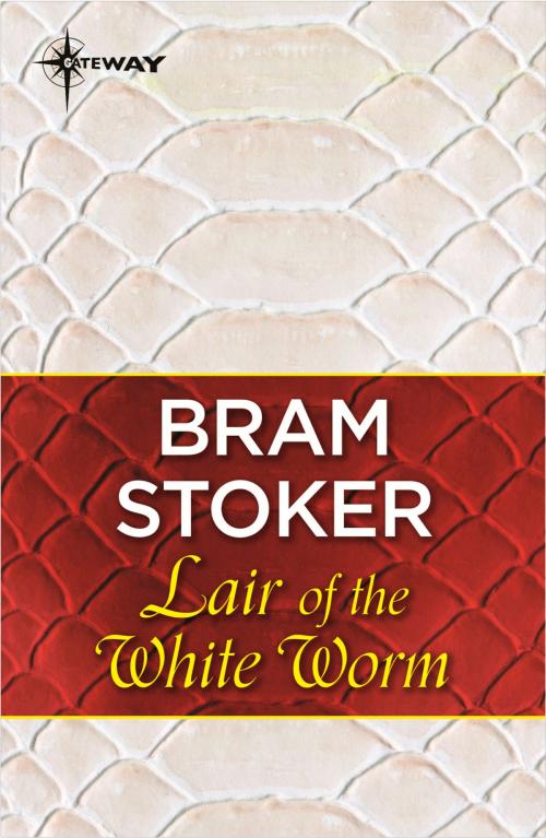 Cover of the book Lair of the White Worm by Bram Stoker, Orion Publishing Group