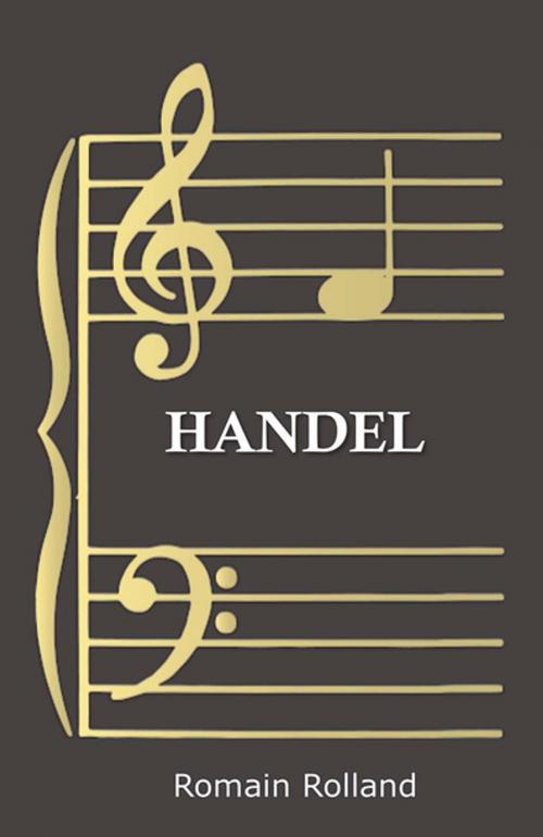 Cover of the book Handel by Romain Rolland, Read Books Ltd.
