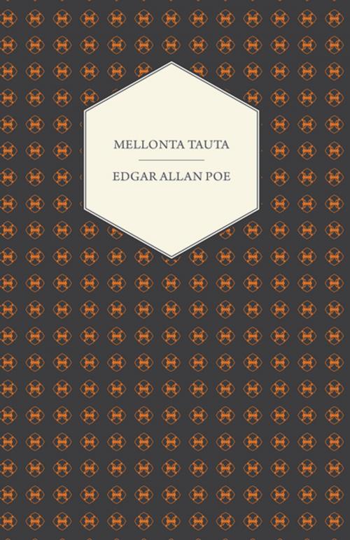 Cover of the book Mellonta Tauta by Edgar Allan Poe, Read Books Ltd.