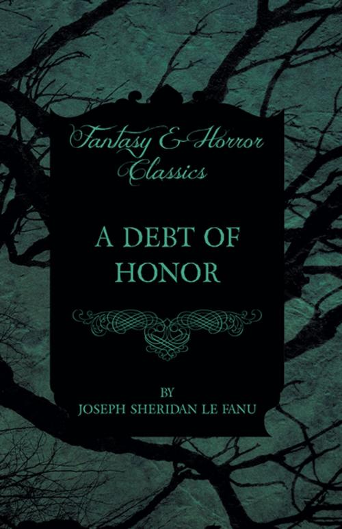 Cover of the book A Debt of Honor by Joseph Sheridan le Fanu, Read Books Ltd.