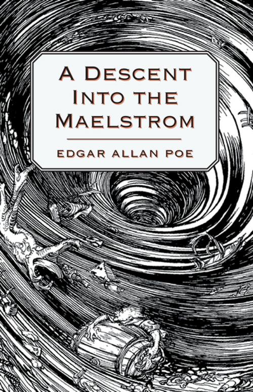 Cover of the book A Descent Into the Maelstrom by Edgar Allan Poe, Read Books Ltd.
