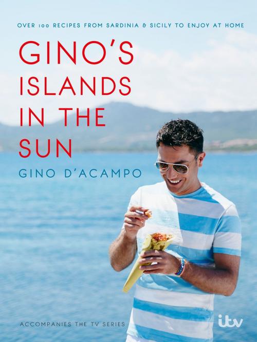 Cover of the book Gino's Islands in the Sun by Gino D'Acampo, Hodder & Stoughton