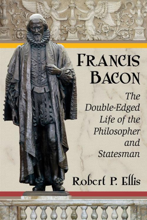 Cover of the book Francis Bacon by Robert P. Ellis, McFarland & Company, Inc., Publishers
