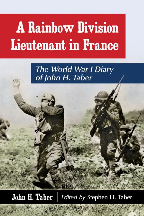 Cover of the book A Rainbow Division Lieutenant in France by John H. Taber, McFarland & Company, Inc., Publishers