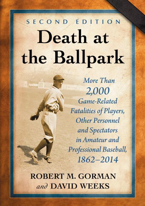 Cover of the book Death at the Ballpark by Robert M. Gorman, David Weeks, McFarland & Company, Inc., Publishers