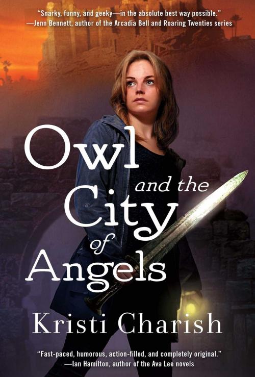 Cover of the book Owl and the City of Angels by Kristi Charish, Pocket Star
