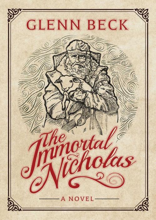 Cover of the book The Immortal Nicholas by Glenn Beck, Threshold Editions