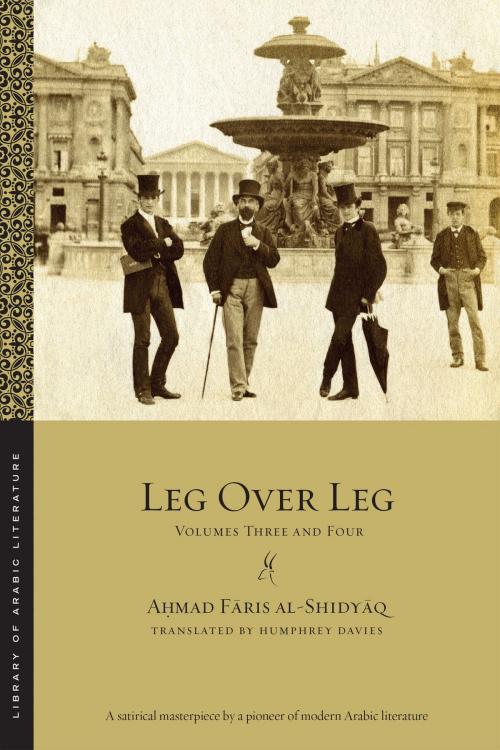 Cover of the book Leg over Leg by Ahmad Faris al-Shidyaq, NYU Press