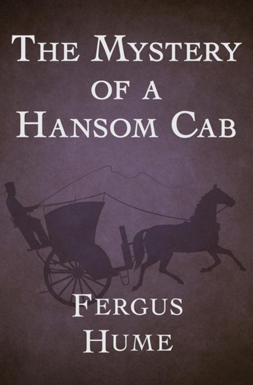Cover of the book The Mystery of a Hansom Cab by Fergus Hume, MysteriousPress.com/Open Road
