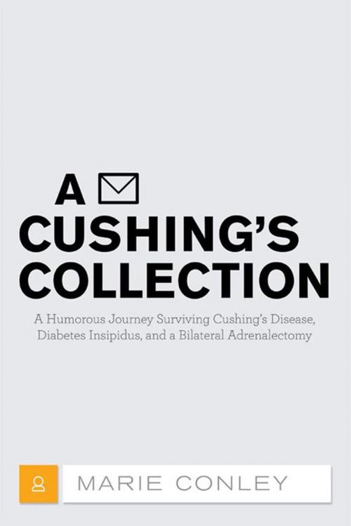 Cover of the book A Cushing’S Collection by Marie Conley, Archway Publishing