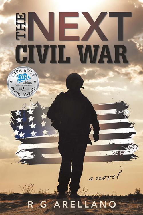 Cover of the book The Next Civil War by R G Arellano, Archway Publishing
