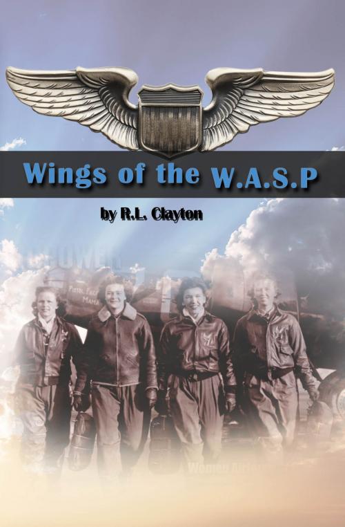 Cover of the book Wings of the Wasp by Robert Clayton, BookBaby