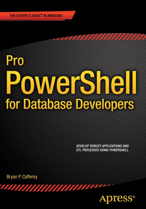 Cover of the book Pro PowerShell for Database Developers by Bryan P. Cafferky, Apress