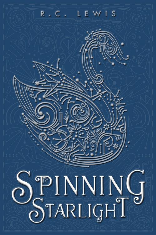 Cover of the book Spinning Starlight by R.C. Lewis, Disney Book Group