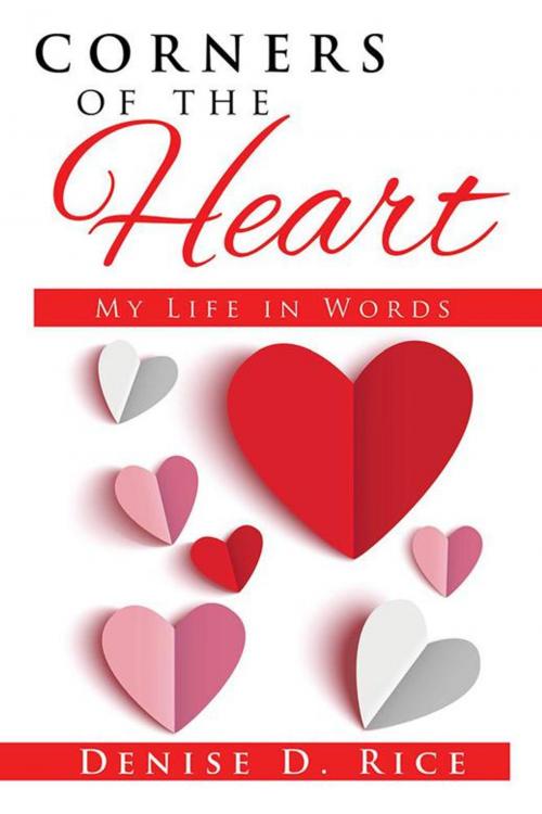 Cover of the book Corners of the Heart by Denise D. Rice, Trafford Publishing