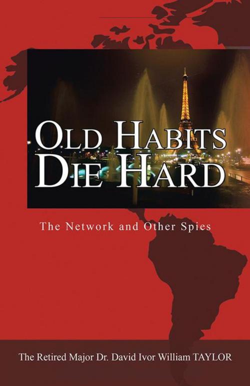 Cover of the book Old Habits Die Hard by Ret. Major David Ivor William Taylor, iUniverse