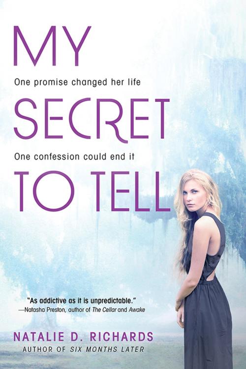 Cover of the book My Secret to Tell by Natalie D. Richards, Sourcebooks