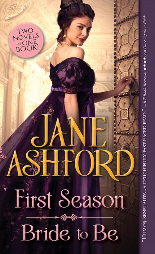 Cover of the book First Season / Bride to Be by Jane Ashford, Sourcebooks