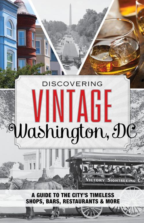 Cover of the book Discovering Vintage Washington, DC by Laura Brienza, Jai Williams, Globe Pequot Press