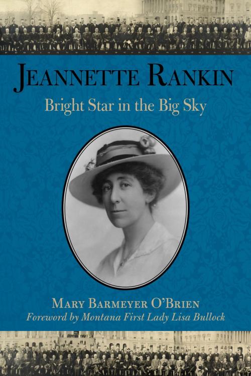 Cover of the book Jeannette Rankin by Mary Barmeyer O'Brien, TwoDot