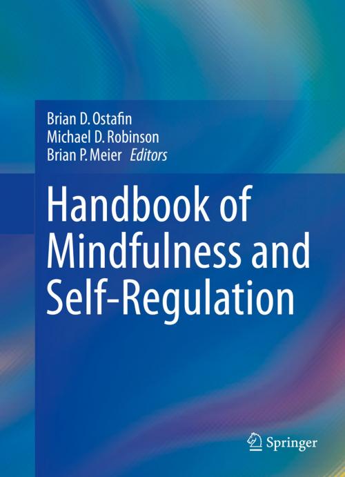 Cover of the book Handbook of Mindfulness and Self-Regulation by , Springer New York