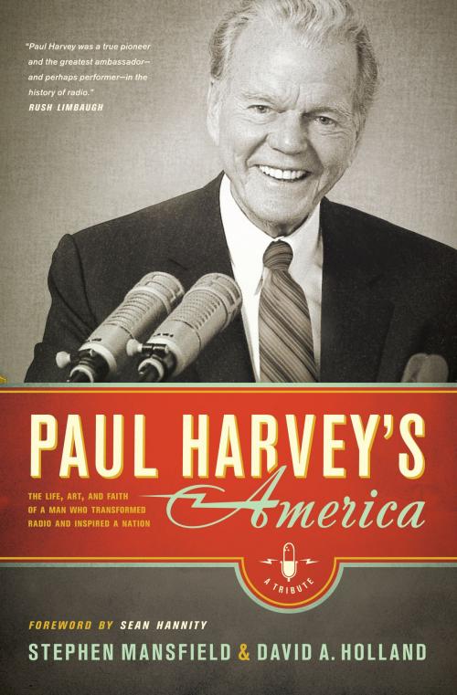 Cover of the book Paul Harvey's America by Stephen Mansfield, David Holland, Tyndale House Publishers, Inc.