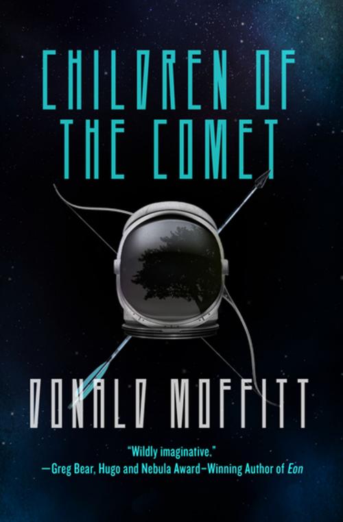 Cover of the book Children of the Comet by Donald Moffitt, Open Road Media