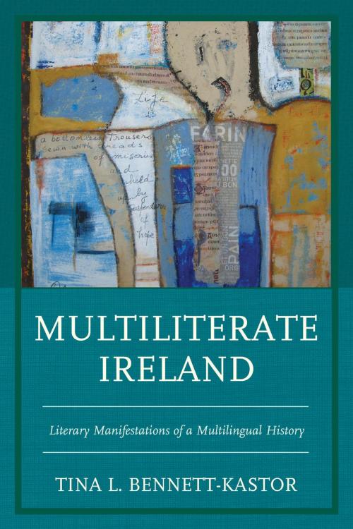 Cover of the book Multiliterate Ireland by Tina L. Bennett-Kastor, Lexington Books