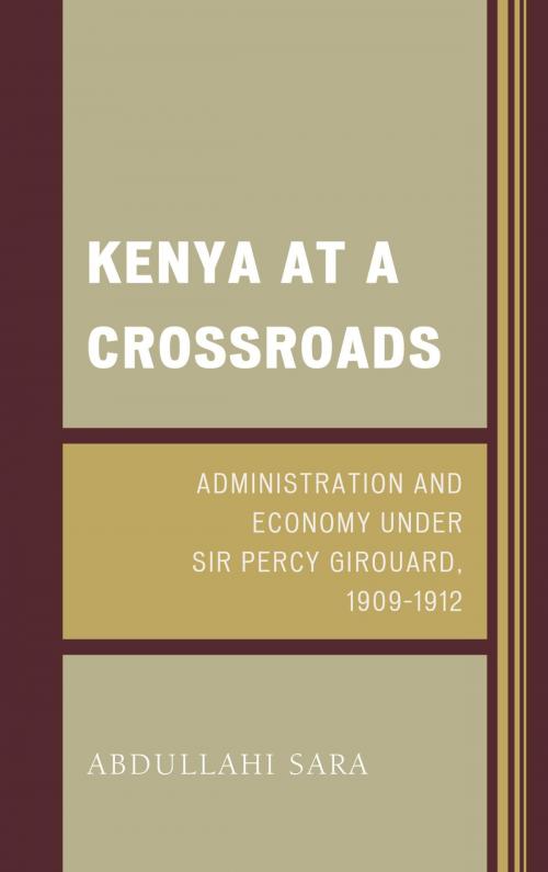 Cover of the book Kenya at a Crossroads by Abdullahi Sara, Lexington Books