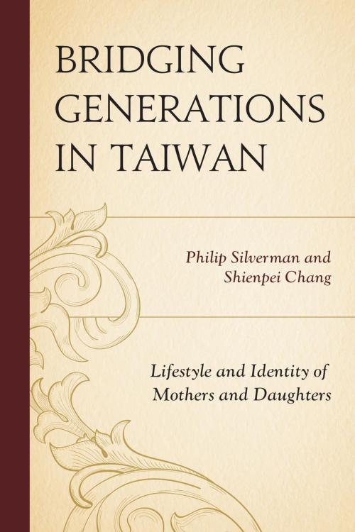 Cover of the book Bridging Generations in Taiwan by Philip Silverman, Shienpei Chang, Lexington Books