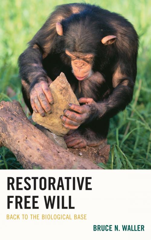 Cover of the book Restorative Free Will by Bruce N. Waller, Lexington Books
