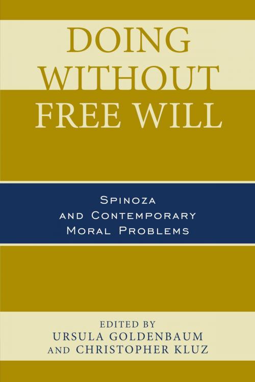 Cover of the book Doing without Free Will by J. Thomas Cook, Ursula Goldenbaum, Julia Haas, Matthew Homan, Christopher Kluz, Lexington Books