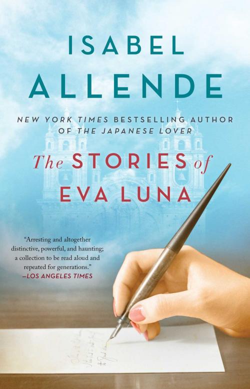 Cover of the book The Stories of Eva Luna by Isabel Allende, Atria Books