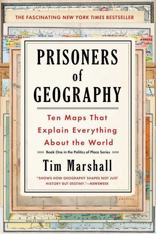 Cover of the book Prisoners of Geography by Tim Marshall, Scribner