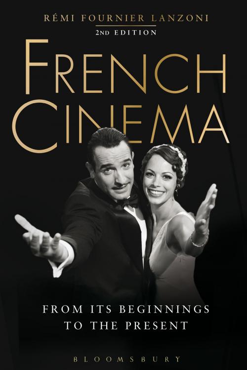 Cover of the book French Cinema by Rémi Fournier Lanzoni, Bloomsbury Publishing
