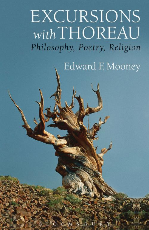 Cover of the book Excursions with Thoreau by Professor Edward F. Mooney, Bloomsbury Publishing