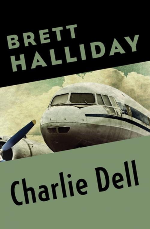 Cover of the book Charlie Dell by Brett Halliday, MysteriousPress.com/Open Road