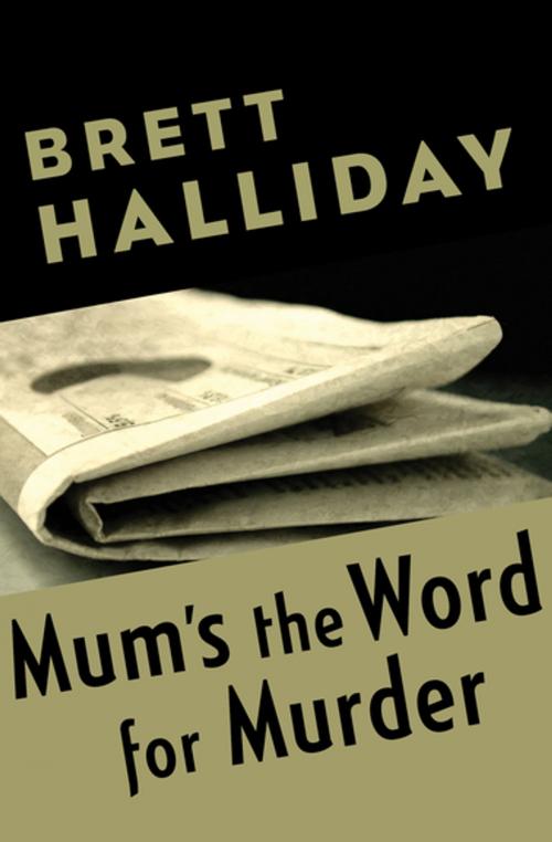 Cover of the book Mum's the Word for Murder by Brett Halliday, MysteriousPress.com/Open Road