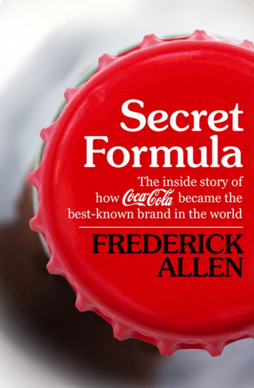 Cover of the book Secret Formula by Frederick Allen, Open Road Media