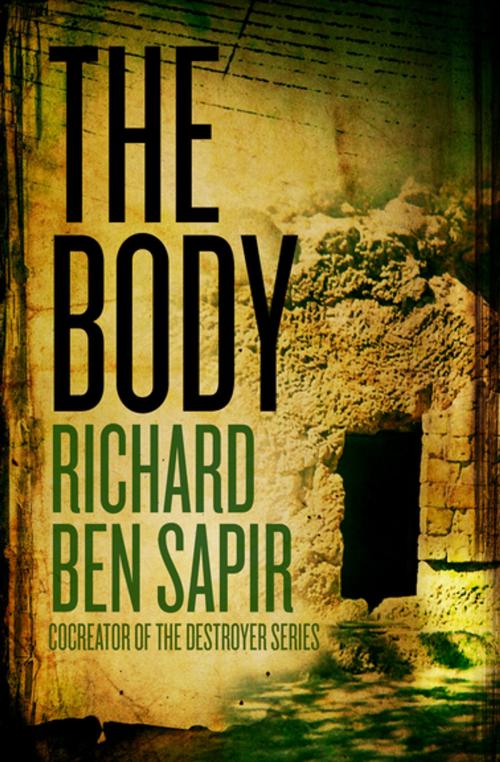 Cover of the book The Body by Richard  Ben Sapir, Open Road Media