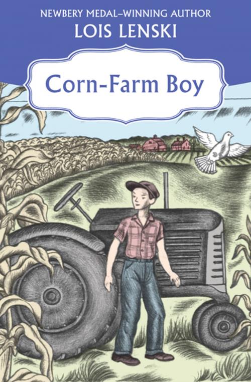 Cover of the book Corn-Farm Boy by Lois Lenski, Open Road Media
