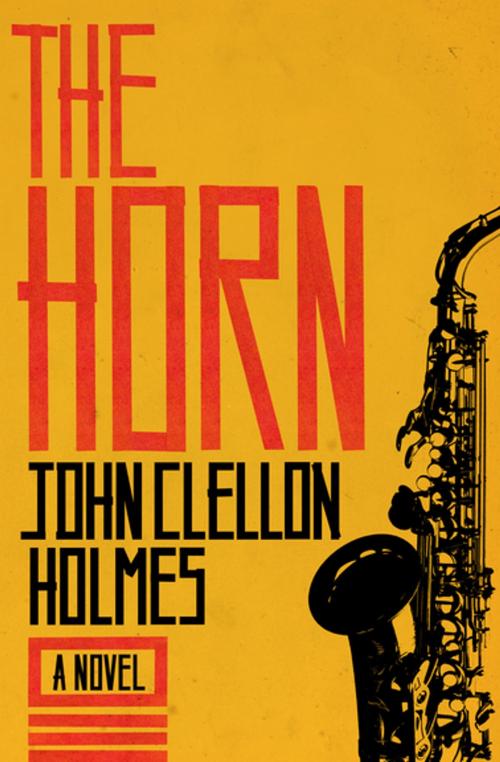 Cover of the book The Horn by John Clellon Holmes, Open Road Media