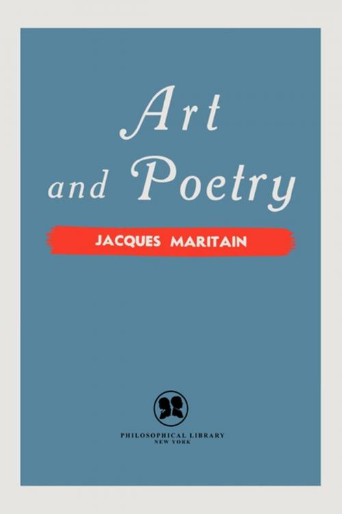 Cover of the book Art and Poetry by Jacques Maritain, Philosophical Library