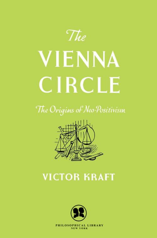 Cover of the book The Vienna Circle by Victor Kraft, Philosophical Library