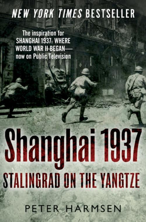 Cover of the book Shanghai 1937 by Peter Harmsen, Casemate Publishers