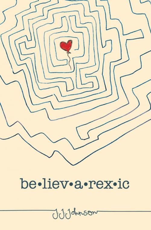 Cover of the book Believarexic by J. J. Johnson, Peachtree Publishers
