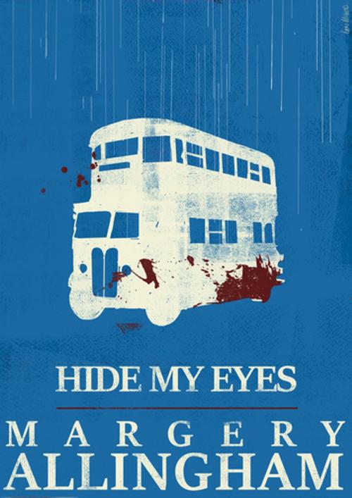 Cover of the book Hide My Eyes by Margery Allingham, Agora Books